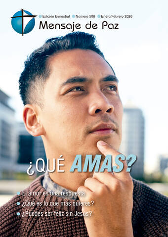 N°508 Enero - Febrero 2026: ¿Qué amas?